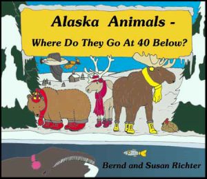 Alaska Animals-Where Do They Go At 40 Below?