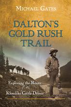 Dalton’s Gold Rush Trail